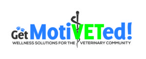veterinary wellness, veterinary suicide, wellness solutions, get motiveted, veterinary depression, veterinary life coach, veterinary life coaching